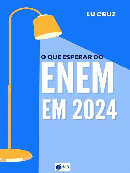 Title details for O que Esperar do Enem em 2024 by Fácil  Editora - Available